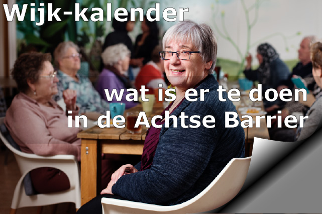 Wat is er te doen in de Achtse Barrier